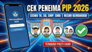 Cek Penerima PIP 2026 Siswa TK, SD, SMP dan SMA Secara Resmi